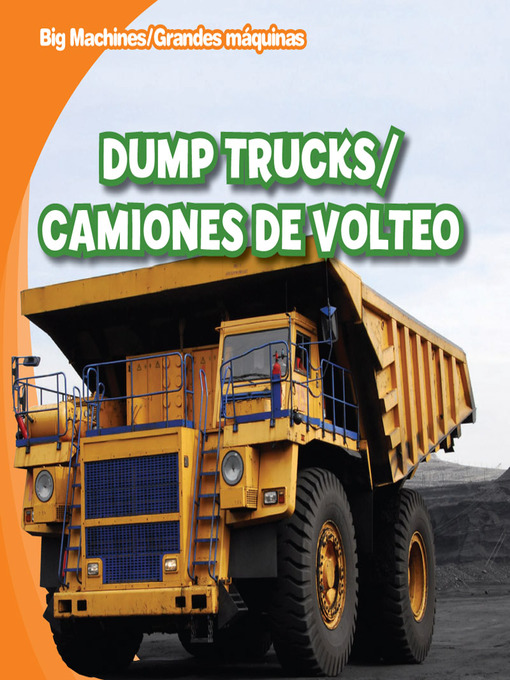 Title details for Dump Trucks / Camiones de volteo by Katie Kawa - Available